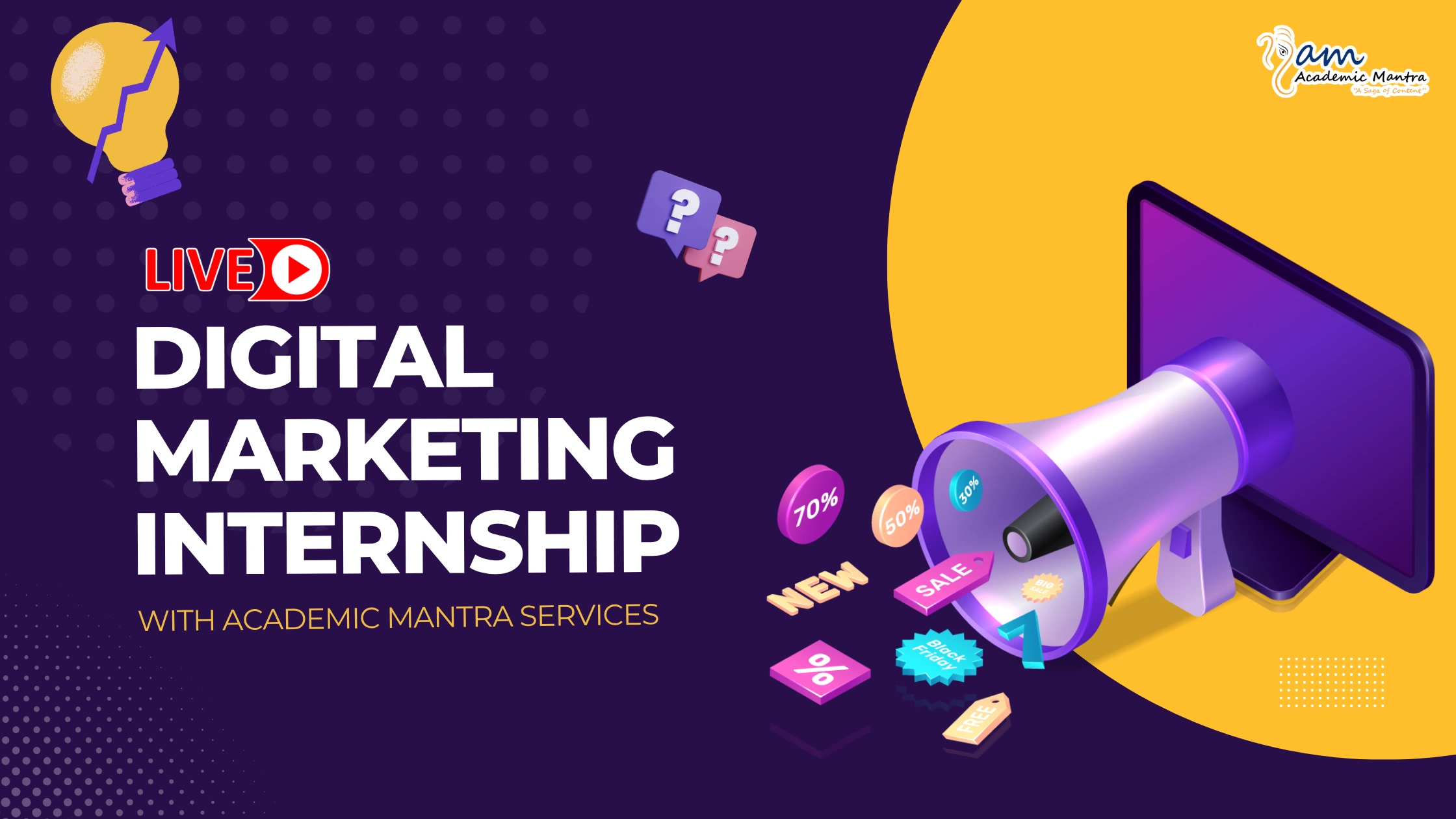 Digital Marketing training course with Live-Internship programs | By Academic Mantra